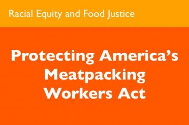 Protecting America’s Meatpacking Workers Act