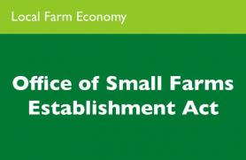 Office of Small Farms Establishment Act