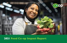 2021 Food Co-op Impact Report